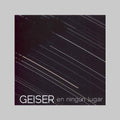 Geiser- En Ningun Lugar: Geiser- en Ningun Lugar - CD