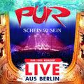 Pur: Schein & Sein Live Aus Berlin - CD