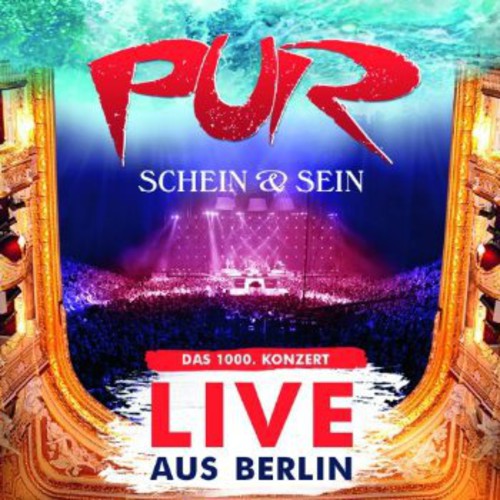Pur: Schein & Sein Live Aus Berlin - CD
