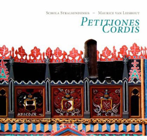 Schola Stralsundensis: Petitiones Cordis  ( CD )