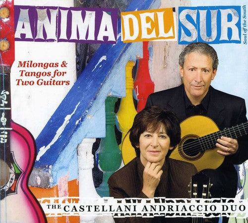 Castellani-Andriaccio Duo: Anima Del Sur  ( CD )