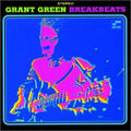 Grant Green: Blue Breakbeats - CD