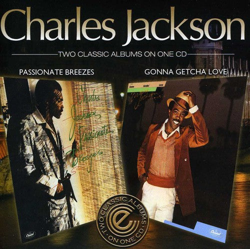 Charles Jackson: Passionate Breeses / Gonna Getcha Love - CD