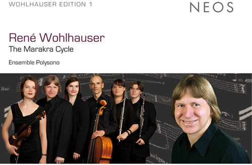 Wohlhauser Rene: Marakra Cycle  ( CD )