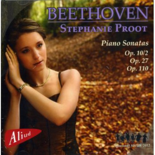 Stephanie Proot: Beethoven Piano Sonatas  ( CD )