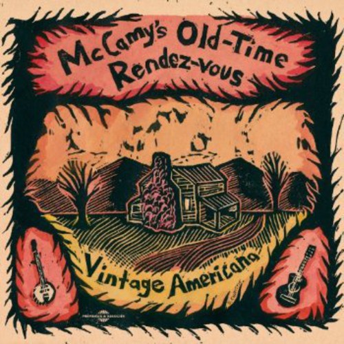 McCamy's Old Time Rendez-Vous: Vintage America  ( CD )