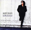 Mary Black: Shine  ( CD )