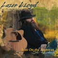 Lazer Lloyd: Lost on the Highway  ( CD )