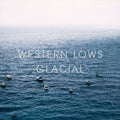 Western Lows: Glacial  ( CD )