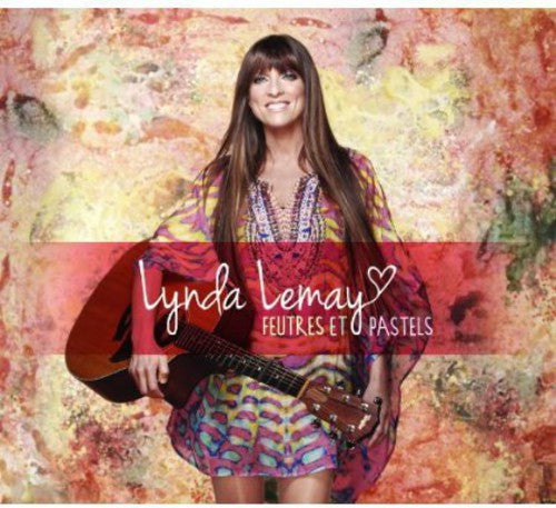 Lynda Lemay: Feutres Et Pastels - CD