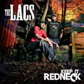 The Lacs: Keep It Redneck  ( CD )