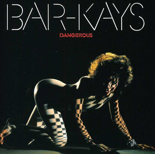 The Bar-Kays: Dangerous - CD