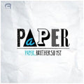 Brothersu: Paper Brothersu 1st - CD