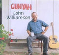 John Williamson: Gunyah  ( CD )