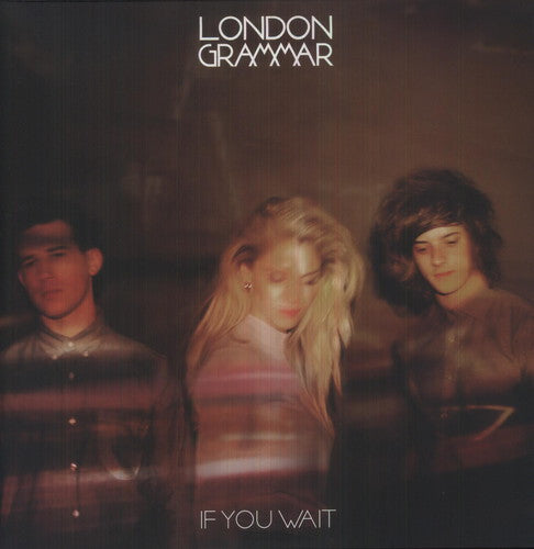 London Grammar: If You Wait - VINYL