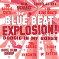 Various Artists: Blue Beat Explosion: Boogie in My Bones / Various - VINYL