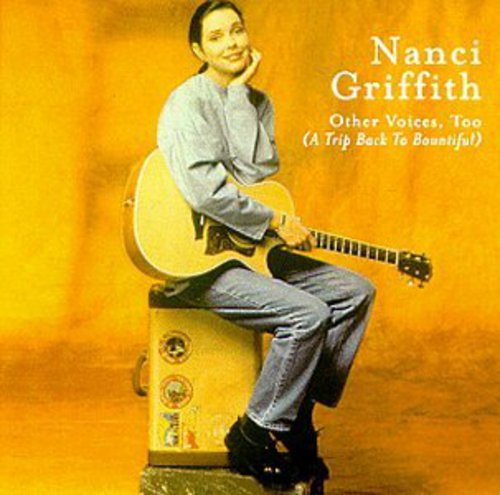 Nanci Griffith: Other Voices Too  ( CD )