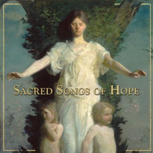 Various Artists: Sacred Songs of Hope / Various  ( CD )