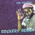 Max Edwards: Rockers Arena - CD