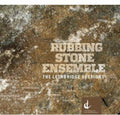 Rubbing Stone Ensemble: Lethbridge Sessions  ( CD )