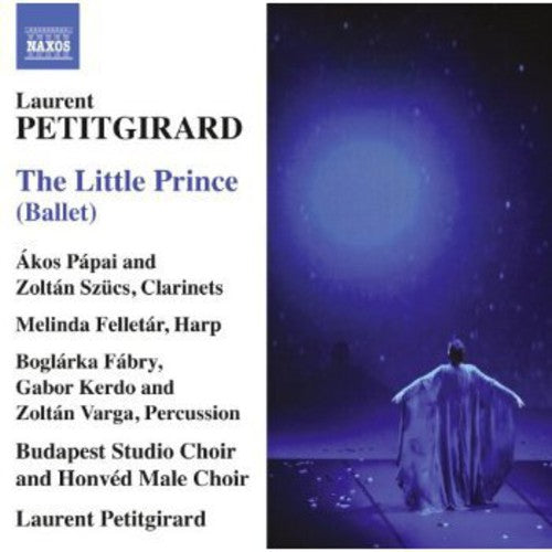 Laurent Petitgirard: Little Prince  ( CD )