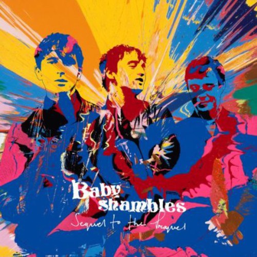Babyshambles: Sequel to the Prequel  ( CD )