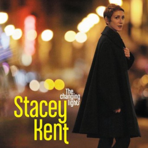 Stacey Kent: Changing Lights - CD