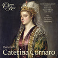 Graeme Broadbent: Caterina Cornaro  ( CD )