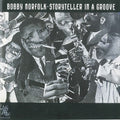 Bobby Norfolk: Storyteller in a Groove  ( CD )