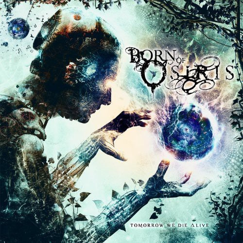 Born of Osiris: Tomorrow We Die Alive (Midnight Blue Vinyl) - VINYL