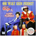 Mary Diego Poppins & Michael: Oh Wat Een Feest! - CD SINGLE