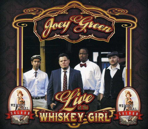 Joey Green: Live at the Whiskey Girl Saloon  ( CD )
