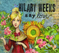 Hilary Weeks: Say Love  ( CD )