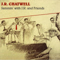 J.R. Chatwell: Jammin' with J.R. & Friends  ( CD )