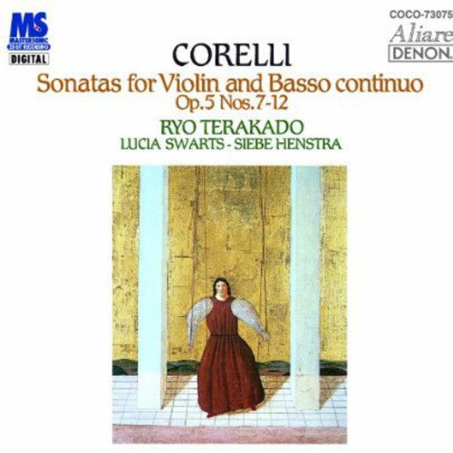 Ryo Terakado: Corelli: Sonatas for Violin & Basso Continuo. Op.  ( CD )