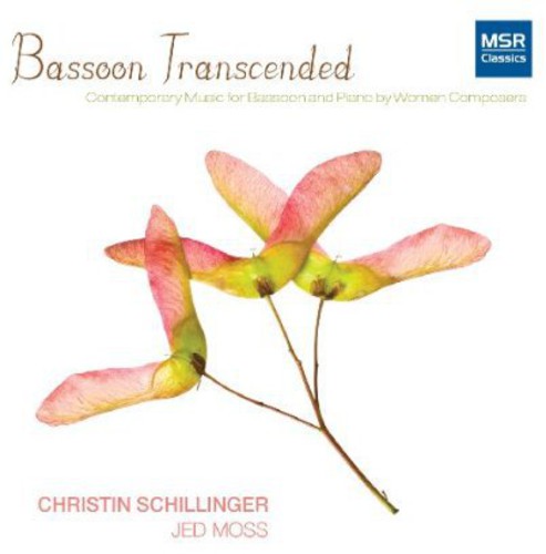 Christin Schillinger: Bassoon Transcended  ( CD )