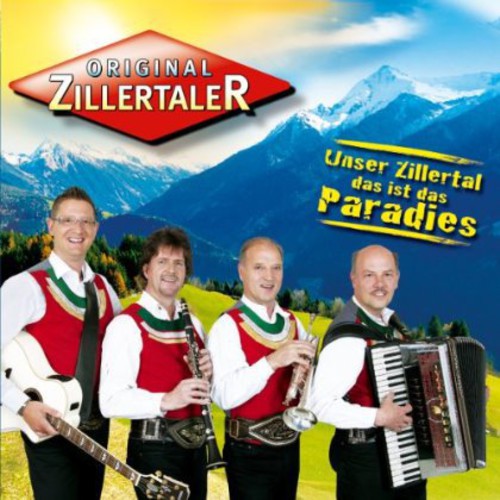 Original Zillertaler: Unser Zillertal Das Ist Paradies  ( CD )