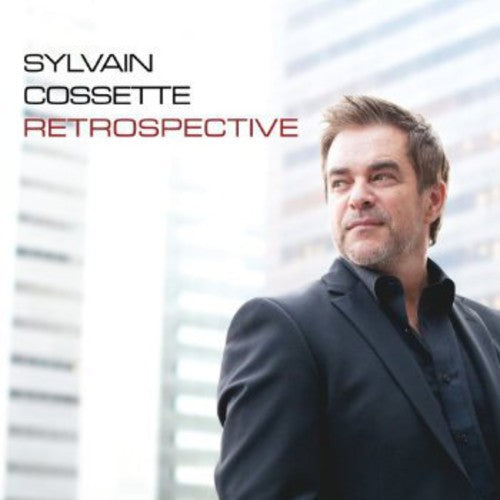 Sylvain Cossette: Retrospective - CD
