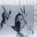 Horace Silver & the Jazz Messengers: And the Jazz Messengers - VINYL