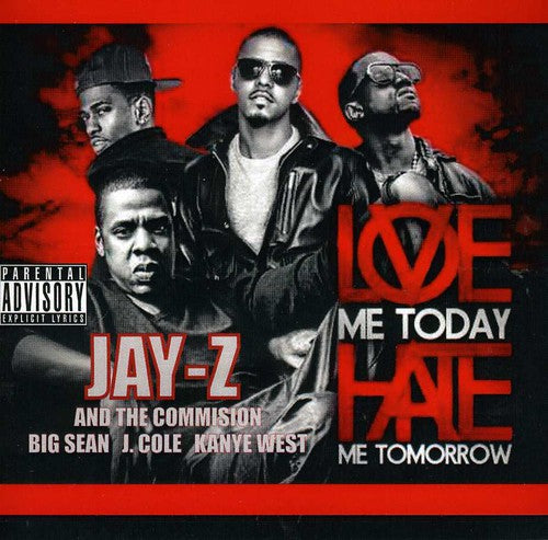 Jay-Z: Love Me Today Hate Me Tomorrow  ( CD )