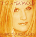 Trisha Yearwood: Where Your Road Leads  ( CD )