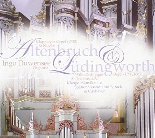 Samuel Scheidt: Organ Music: Altenbruch & Ludingwor  ( CD )