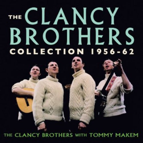 The Clancy Brothers: Collection 1956-62  ( CD )