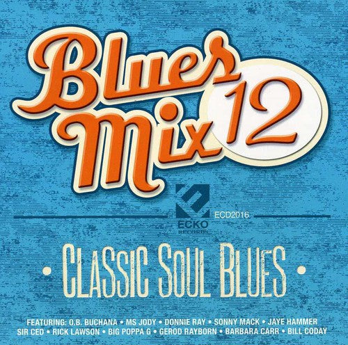 Various Artists: Blues Mix 12, Classic Soul  ( CD )