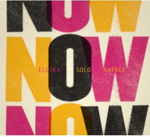 Ellika-Solo-Rafael: Now  ( CD )
