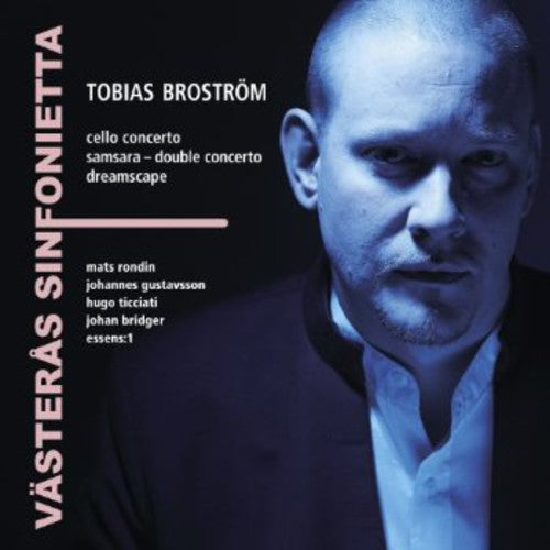V ster s Sinfonietta: Tobias Brostrom  ( CD )