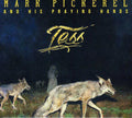 Mark Pickerel & His Praying Hands: Tess  ( CD )