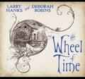 Larry Hanks: The Wheel of Time  ( CD )