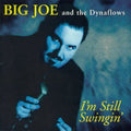 Big Joe Maher: I'm Still Swingin  ( CD )