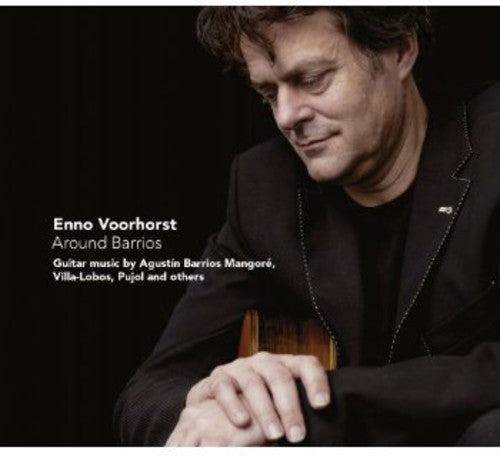 Enno Voorhorst: Around Barrios  ( CD )
